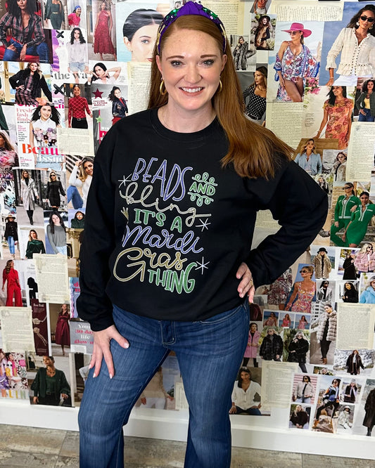 Beads And Bling It's A Mardi Gras Thing Sweatshirt